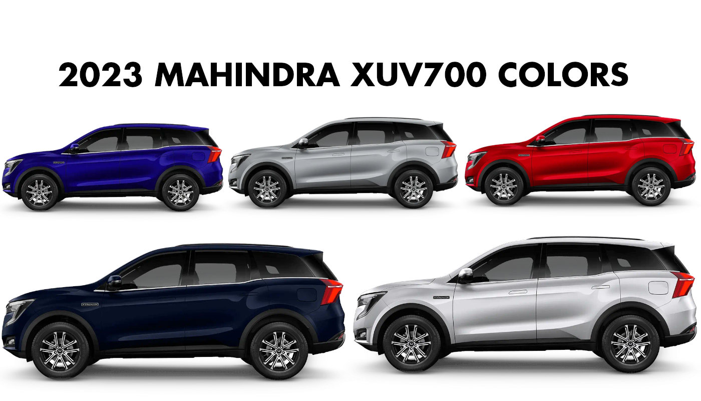 2023 Mahindra XUV700 Colors: Blue, Red, Black, White, Silver - GaadiKey