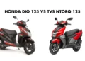 Compare Specifications of Honda Dio 125 with 2024 TVS NTORQ 125 - Mileage, Engine, Height, Weight and Performance figures