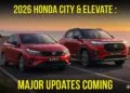 2026 Honda City Facelift and 2026 Honda Elevate Facelift