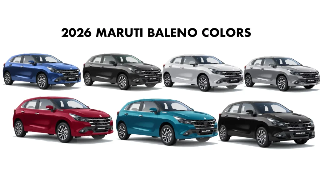 Maruti Baleno 2026 Model Colors - New Color options Baleno New model 2026 all colors listed